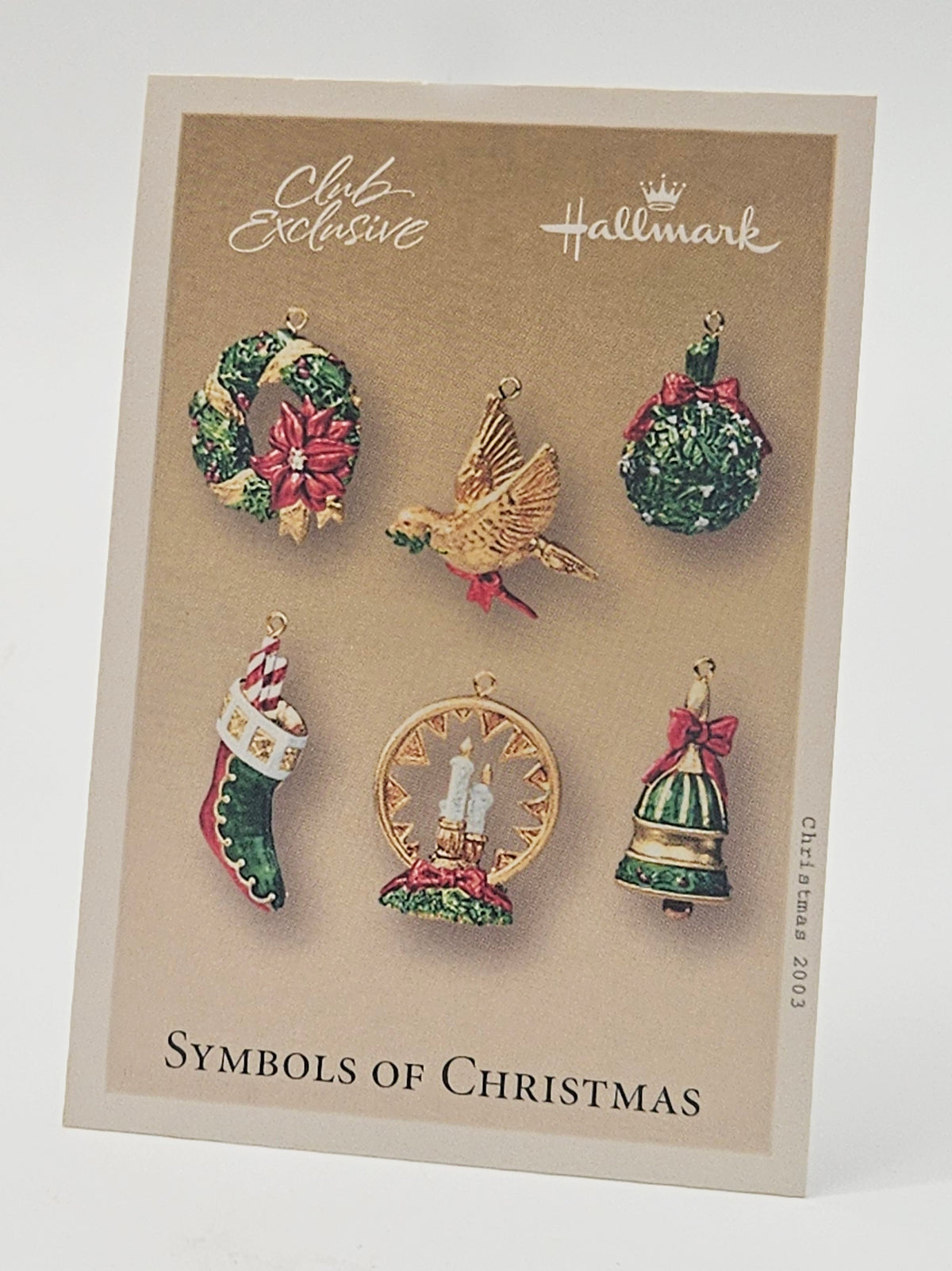 2003 Hallmark Keepsake Symbols of Christmas – club card