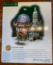 Load image into Gallery viewer, Dept 56- North Pole Series "Polar Power Company" see note